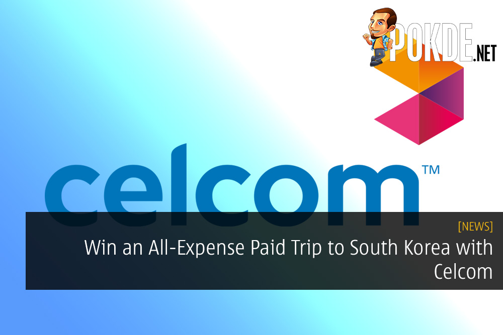 Win an All-Expense Paid Trip to South Korea with Celcom