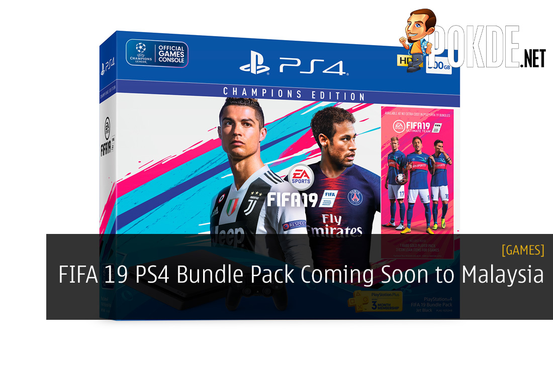 FIFA 19 PS4 Bundle Pack Coming Soon to Malaysia