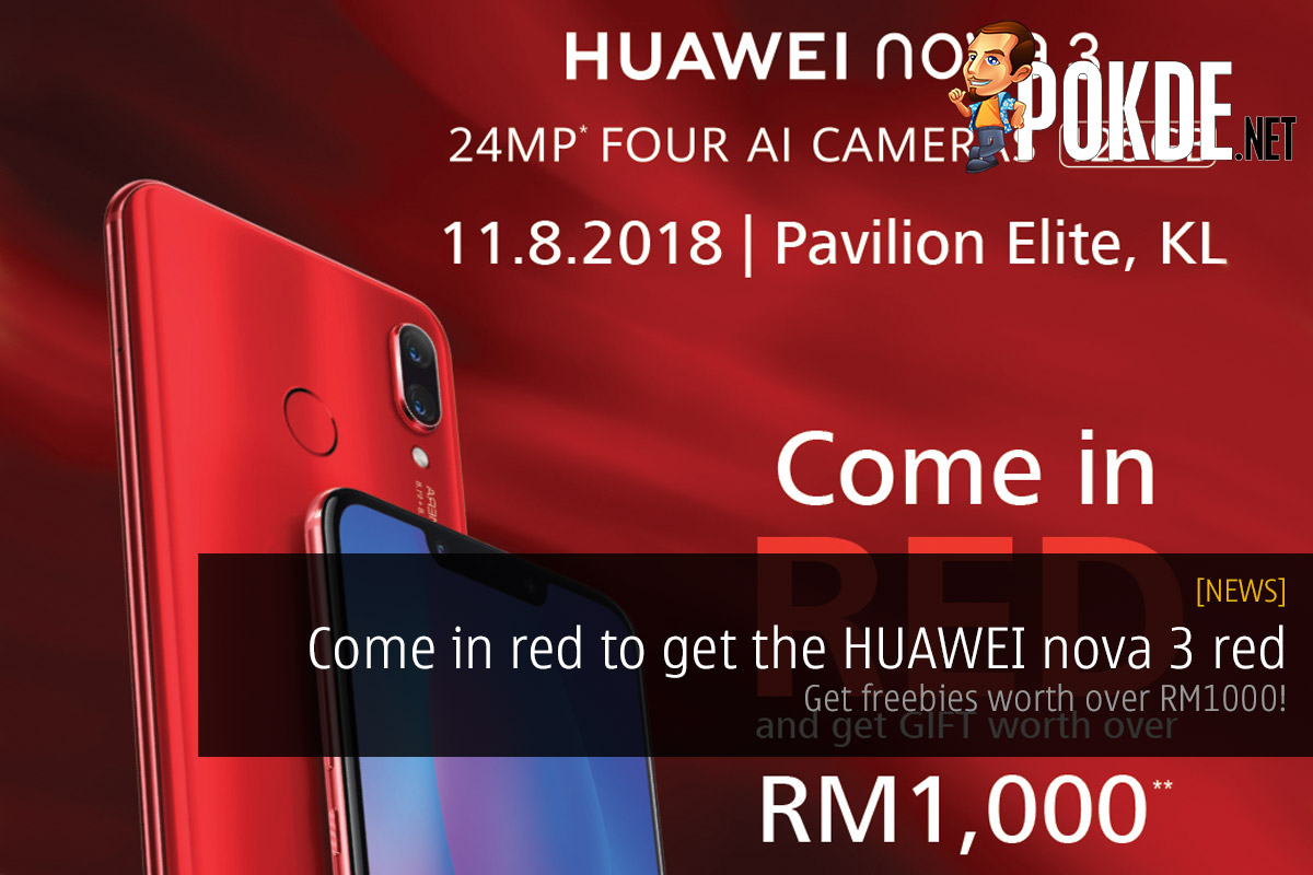 Come in red to get the HUAWEI nova 3 red — get freebies worth over RM1000! 34