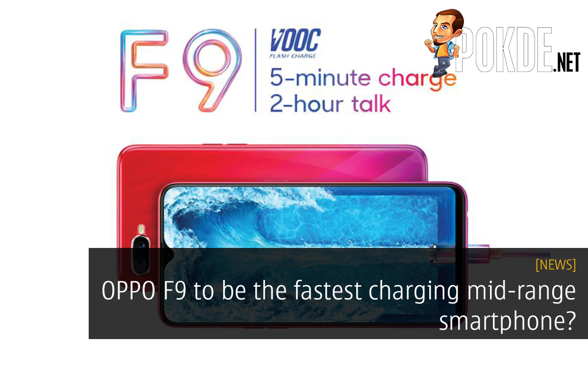 OPPO F9 to be the fastest charging mid-range smartphone? 40