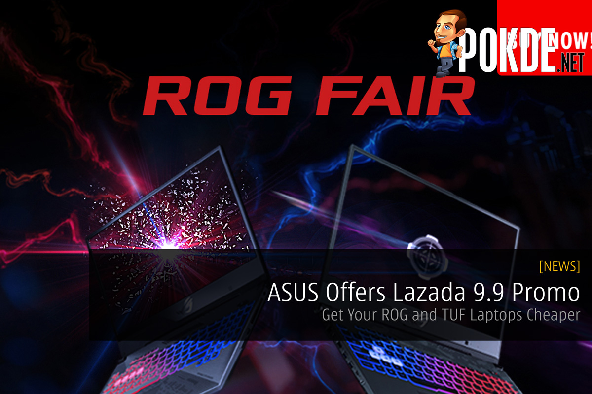 ASUS Offers Lazada 9.9 Promo — Get Your ROG and TUF Laptops Cheaper 29