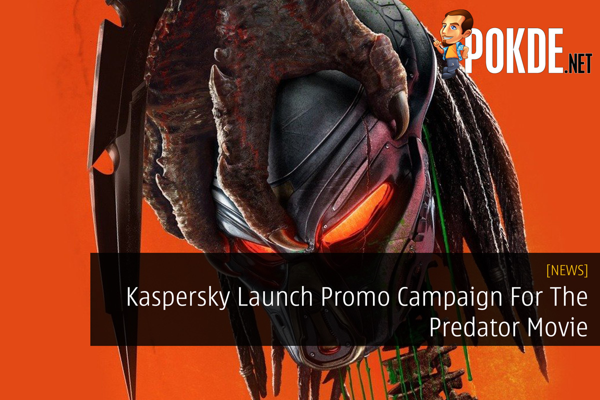 Kaspersky Launch Promo Campaign For The Predator Movie 53