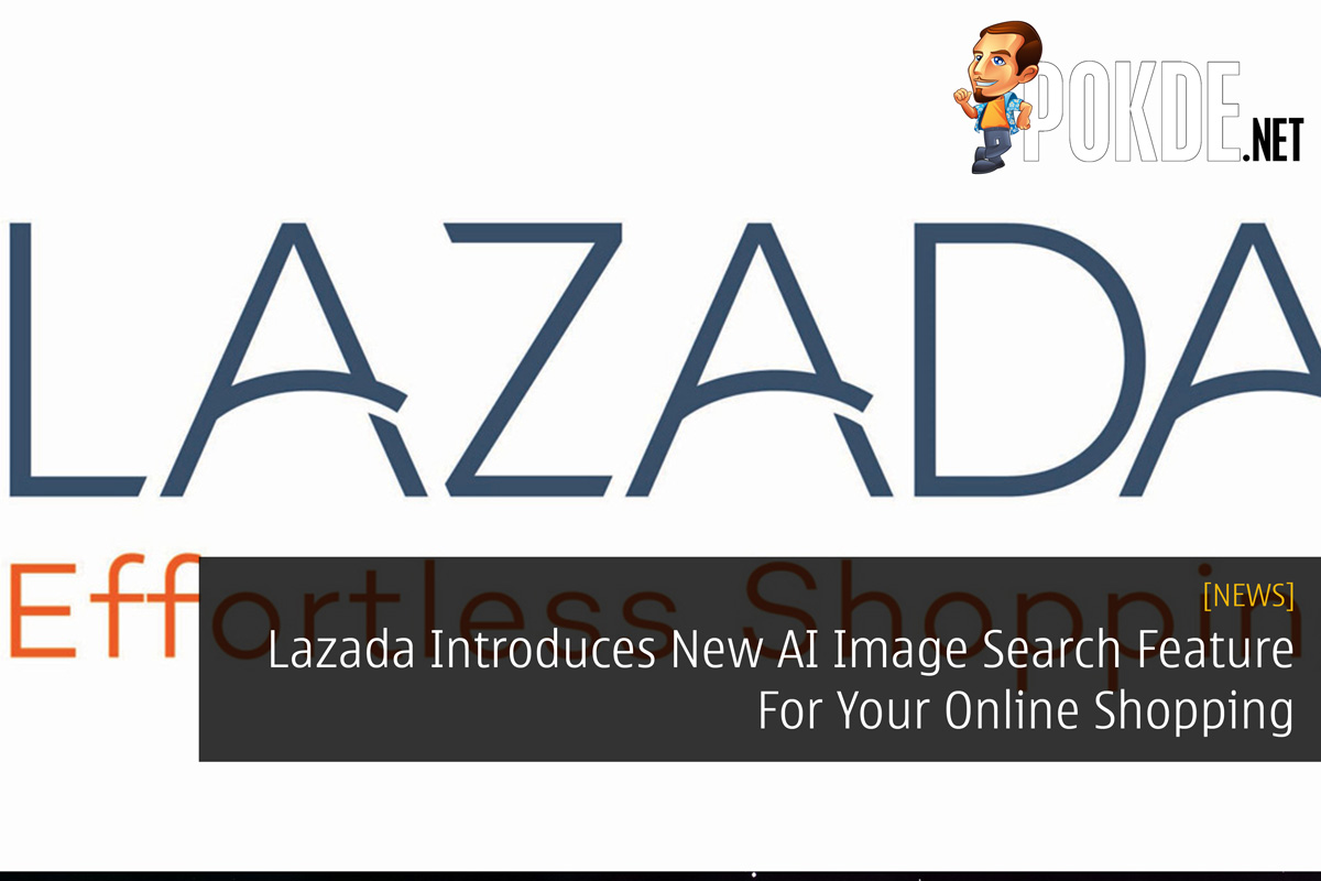 Lazada Introduces New AI Image Search Feature For Your Online Shopping 27