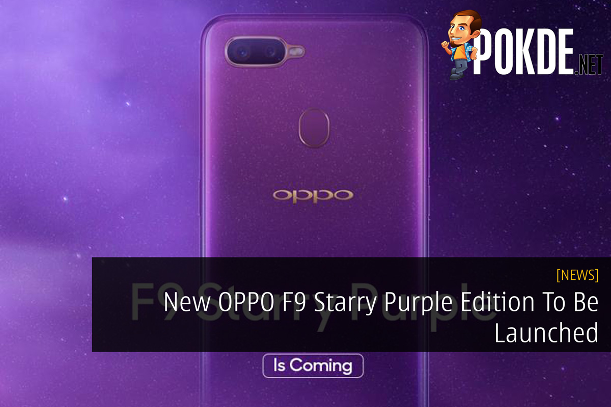 New OPPO F9 Starry Purple Edition To Be Launched 32