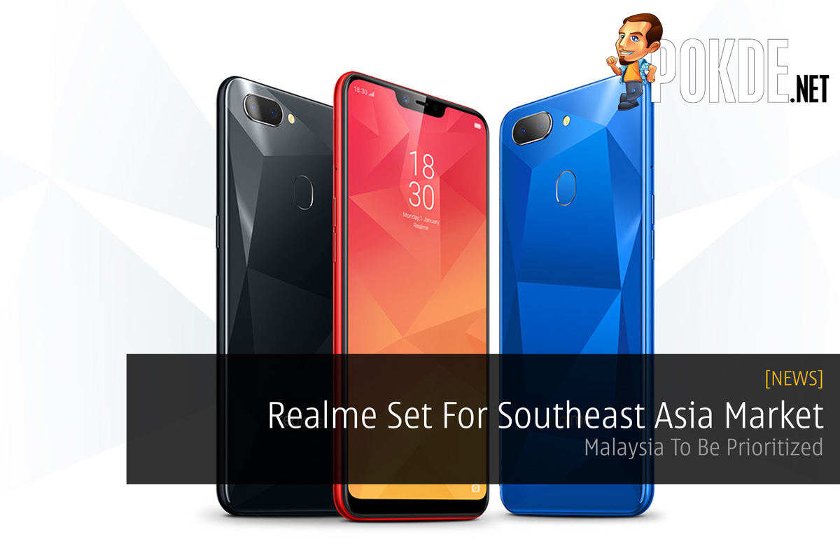 Realme Set For Southeast Asia Market — Malaysia To Be Prioritized 35