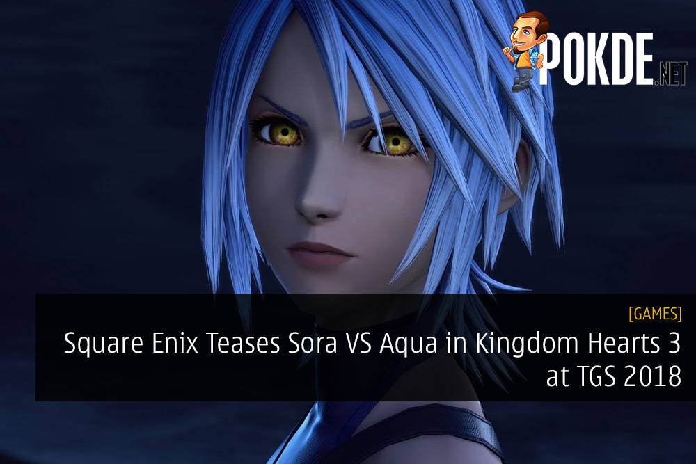 Square Enix Teases Sora VS Aqua in Kingdom Hearts 3 at TGS 2018