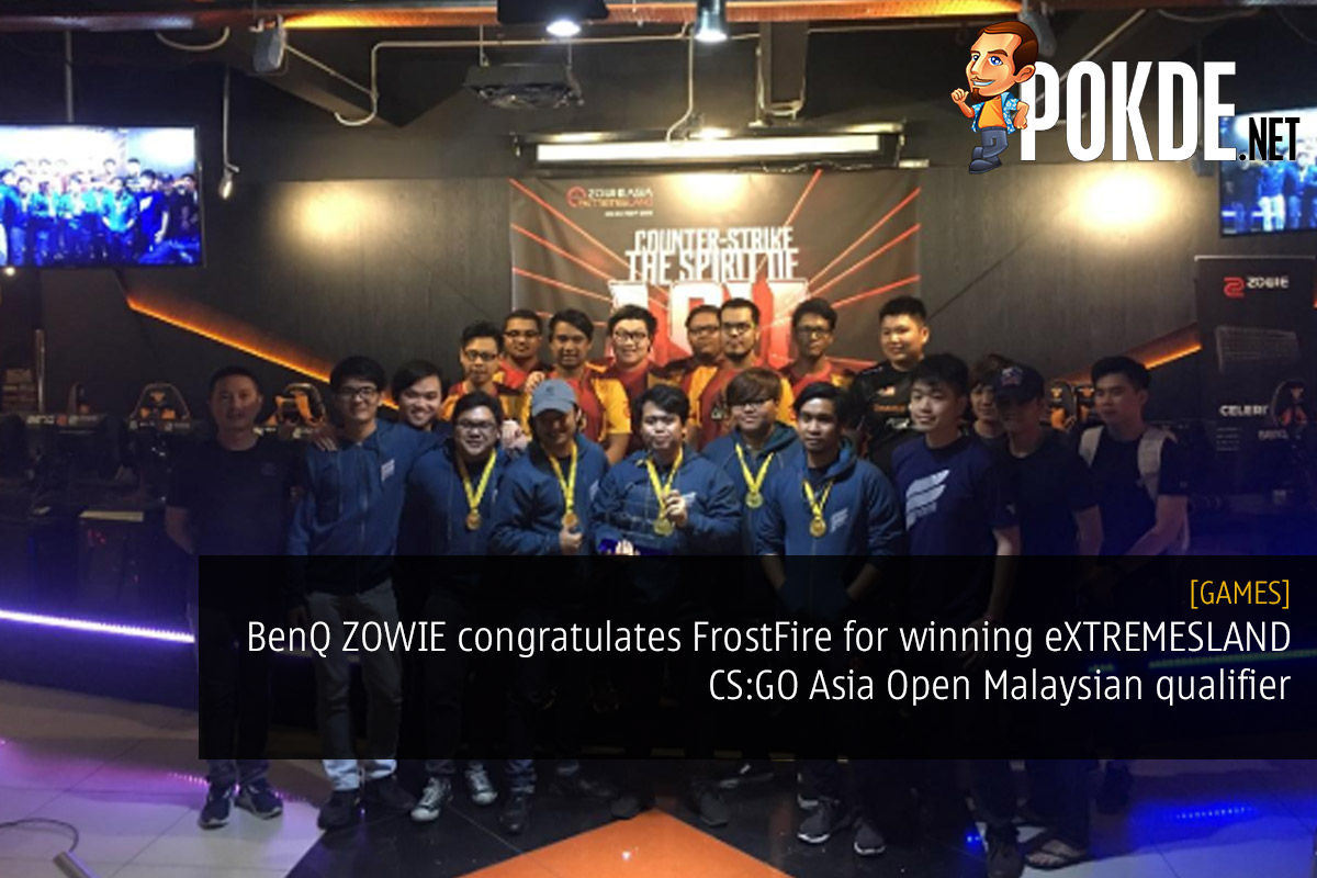 BenQ ZOWIE congratulates FrostFire for winning eXTREMESLAND CS:GO Asia Open Malaysian qualifier — advances to Shanghai Asia Finals 26