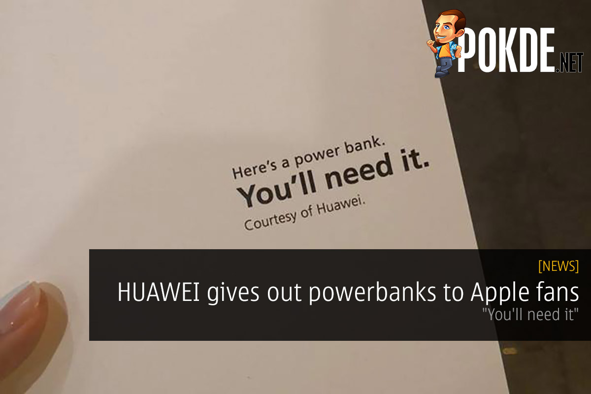 HUAWEI gives out powerbanks to Apple fans — "You'll need it" 23