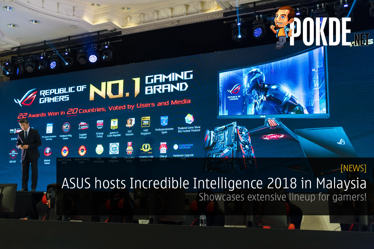 ASUS hosts Incredible Intelligence 2018 in Malaysia — showcases extensive lineup for gamers! 31