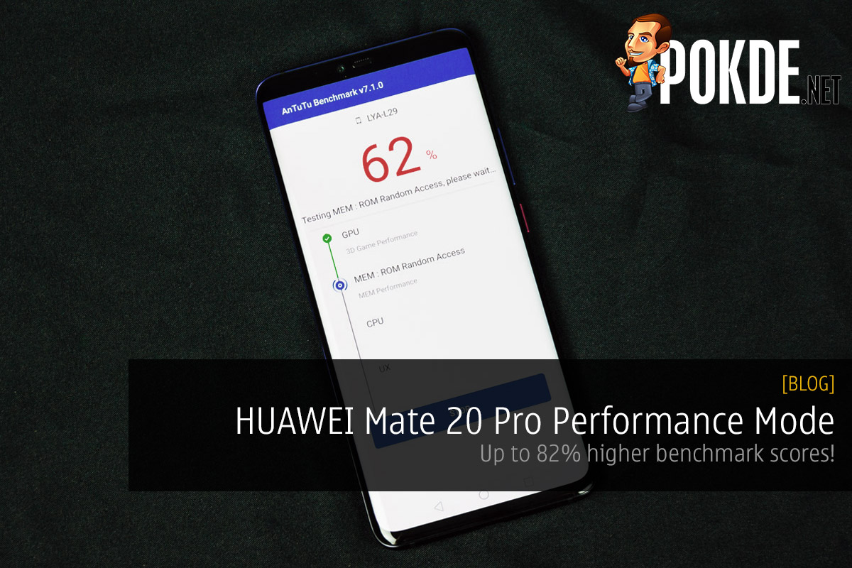 HUAWEI Mate 20 Pro Performance Mode — up to 82% higher benchmark scores! 25