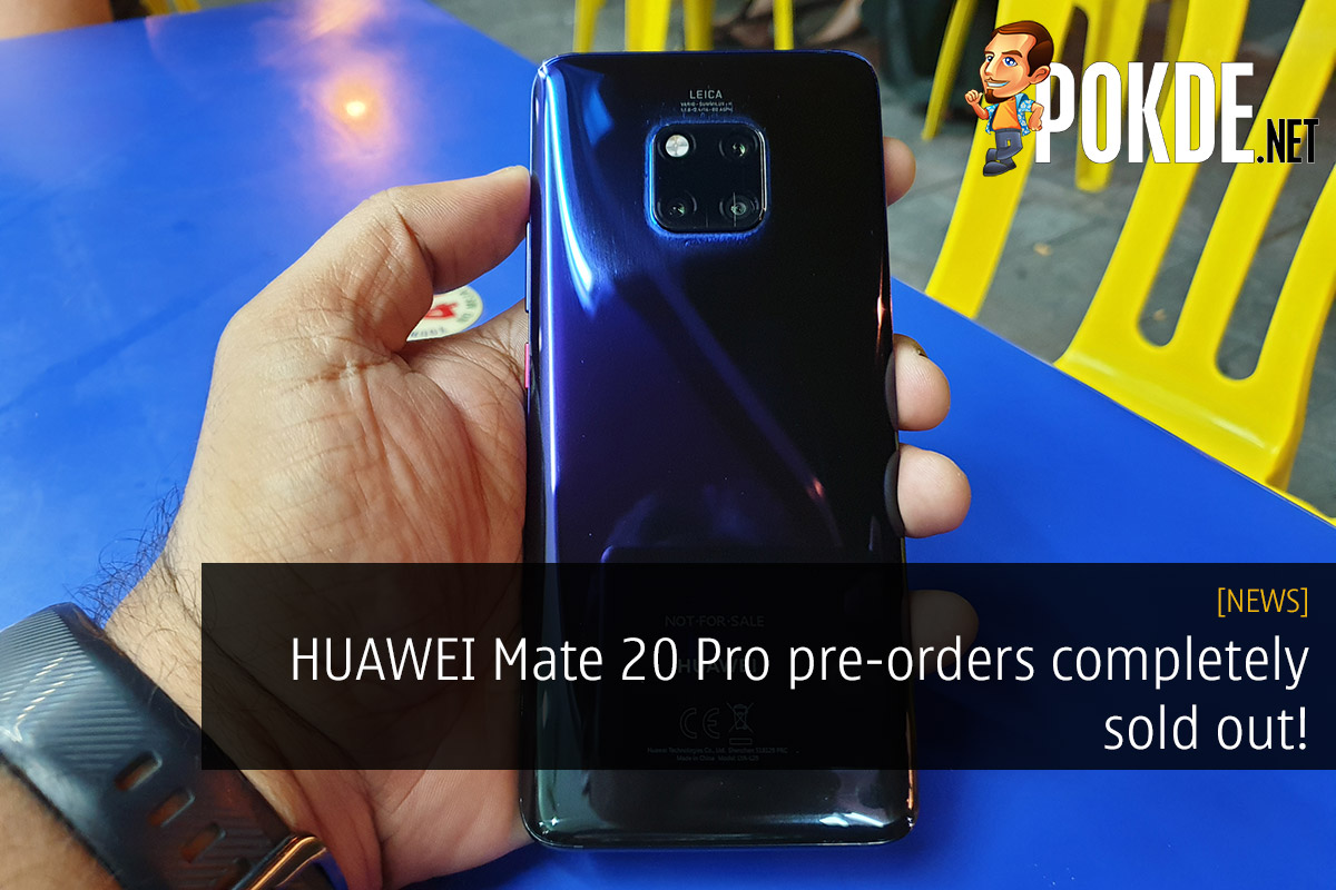 HUAWEI Mate 20 Pro pre-orders completely sold out! 60