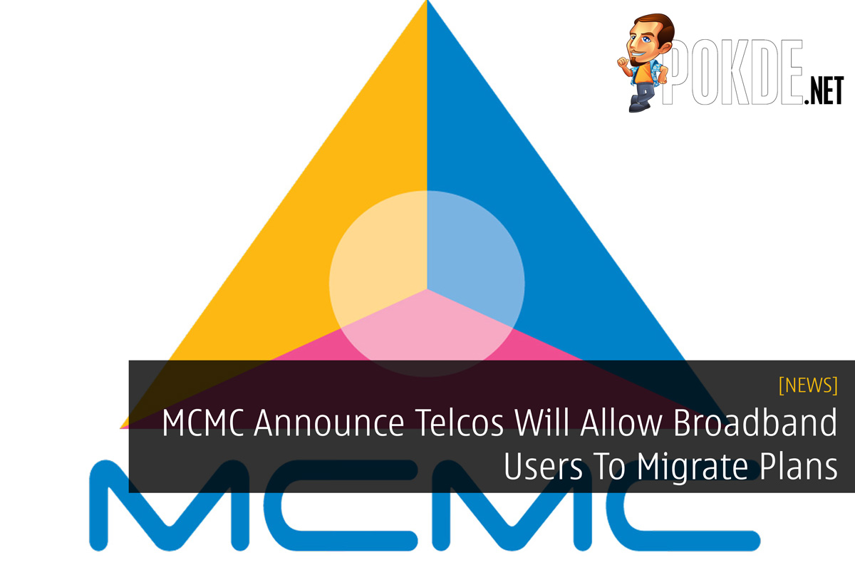MCMC Announce Telcos Will Allow Broadband Users To Migrate Plans 23
