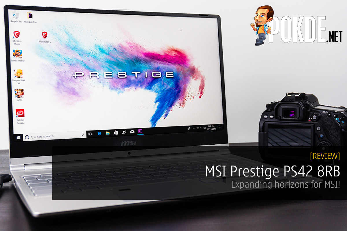 MSI Prestige PS42 8RB review — expanding horizons for MSI! 31