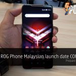 ROG Phone Malaysian launch date CONFIRMED — prepare your wallets! 11
