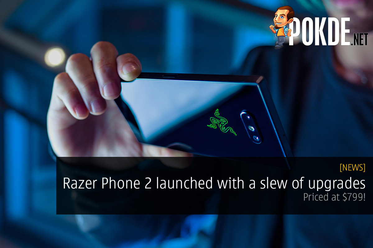 Razer Phone 2 launched with a slew of upgrades — priced at $799! 37