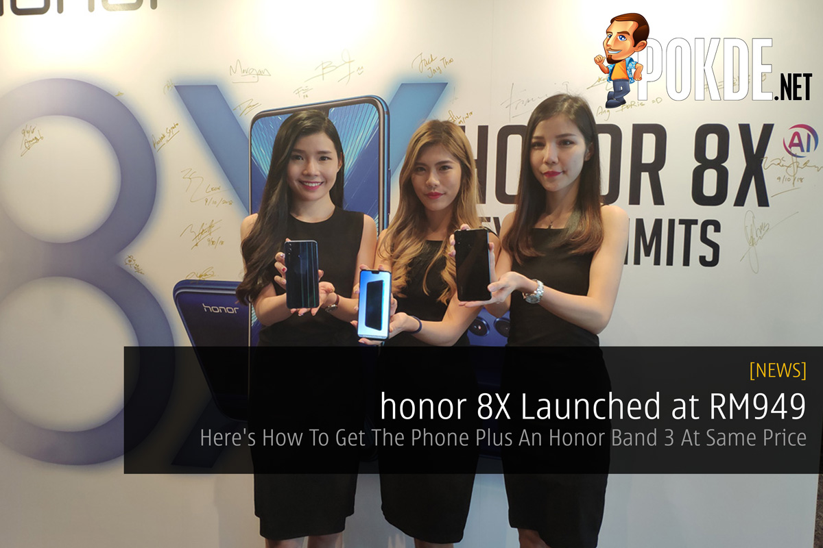 honor 8X Launched At RM949 — Here's How To Get The Phone Plus An Honor Band 3 At Same Price 38