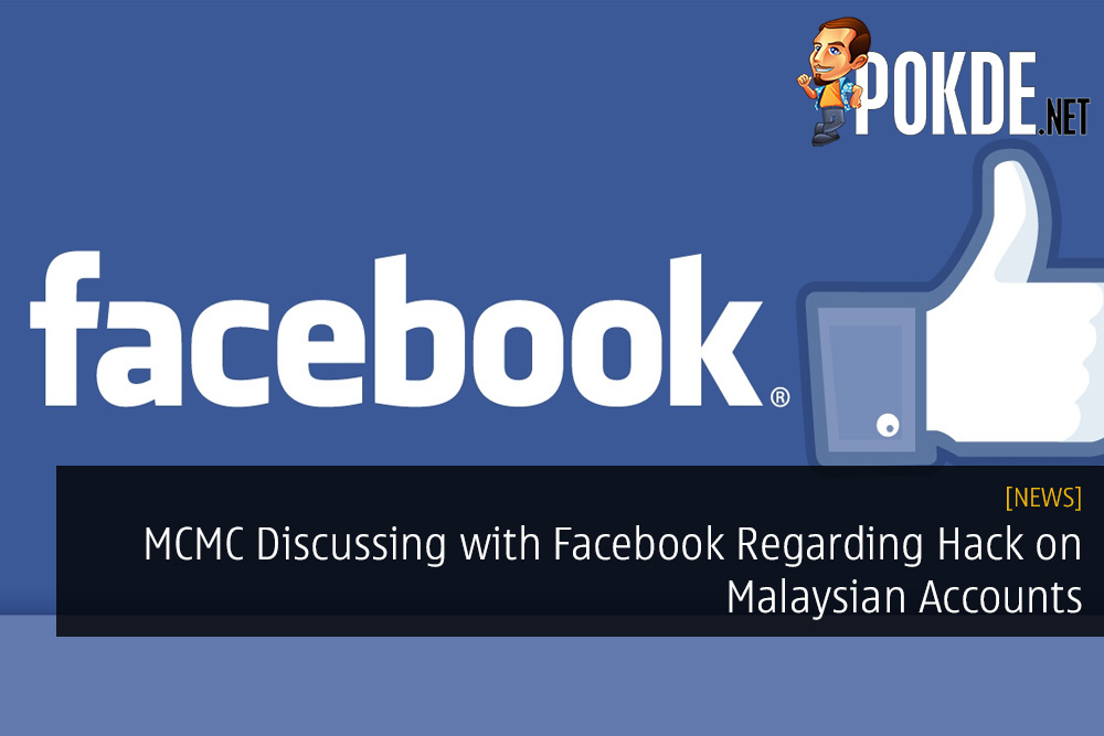 MCMC Discussing with Facebook Regarding Hack on Malaysian Accounts 26