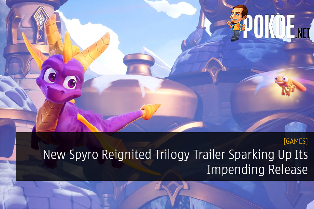 New Spyro Reignited Trilogy Trailer Sparking Up Its Impending Release