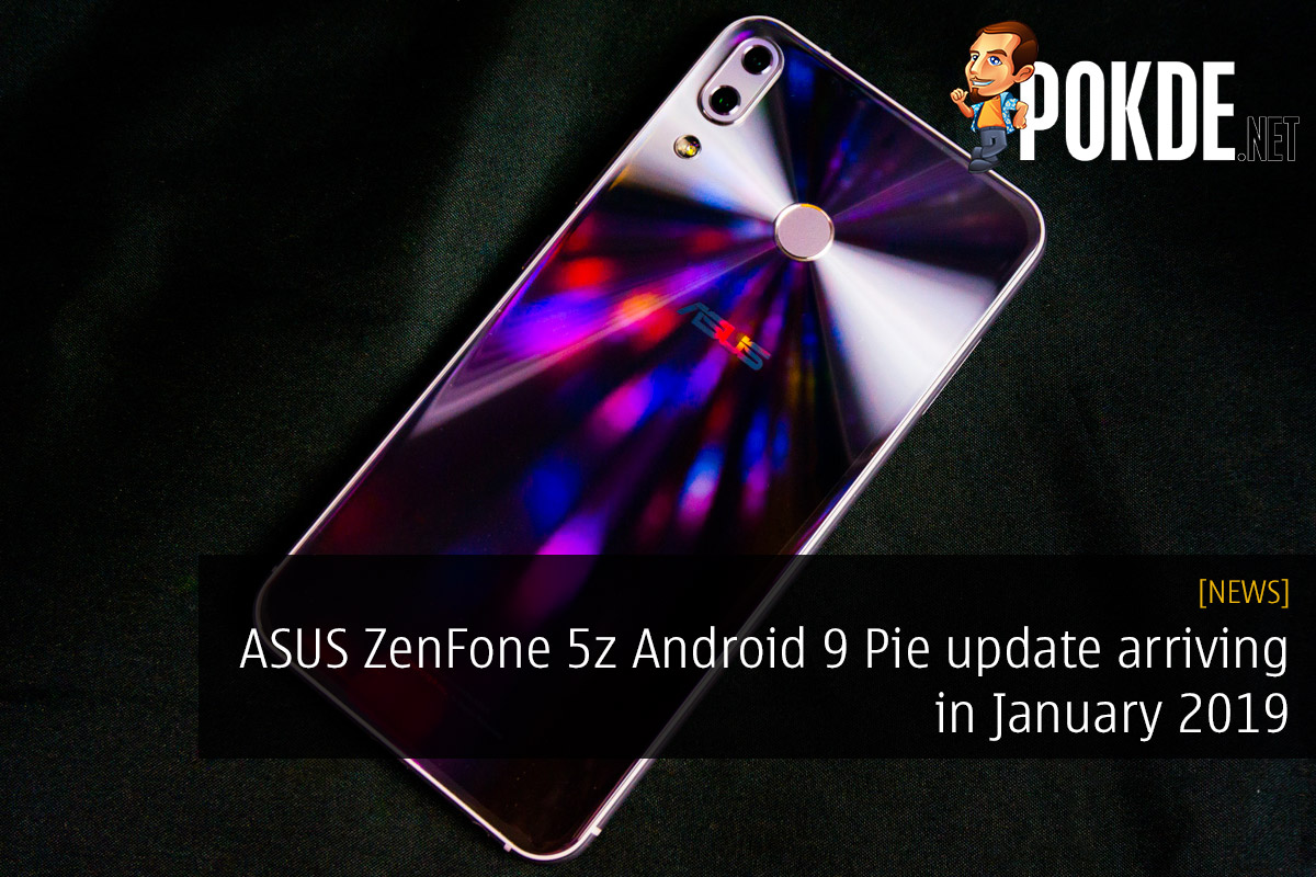 ASUS ZenFone 5z Android 9 Pie update arriving in January 2019 23