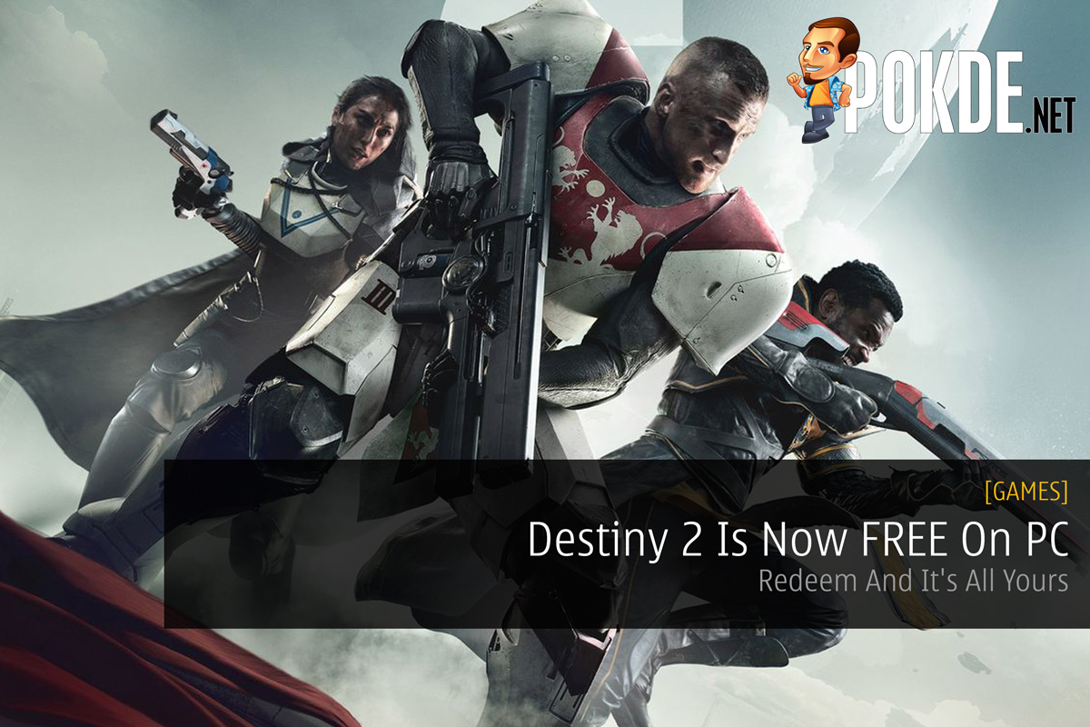 Destiny 2 Is Now FREE On PC — Redeem And It's All Yours 28