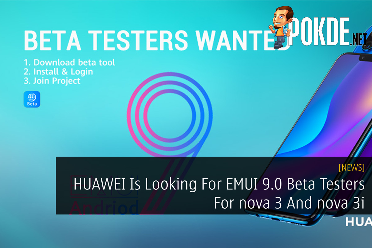 HUAWEI Is Looking For EMUI 9.0 Beta Testers For nova 3 And nova 3i 36