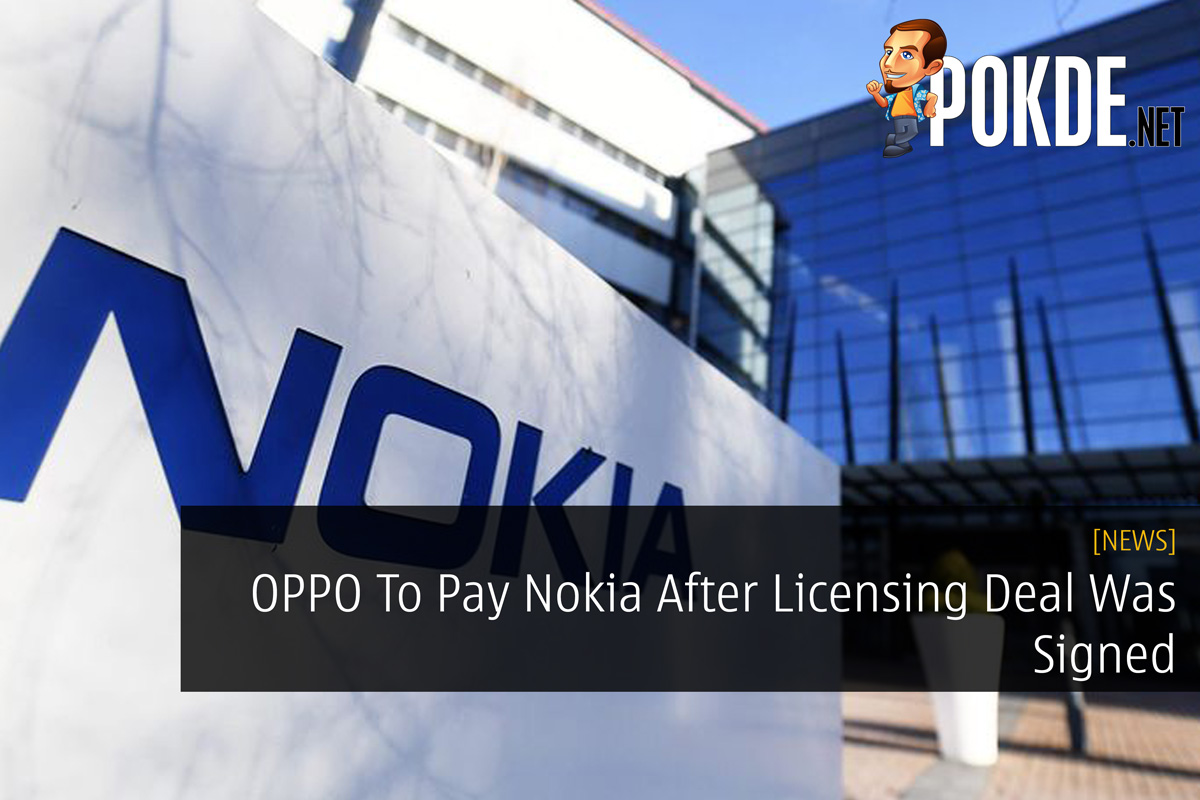 OPPO To Pay Nokia After Licensing Deal Was Signed 31