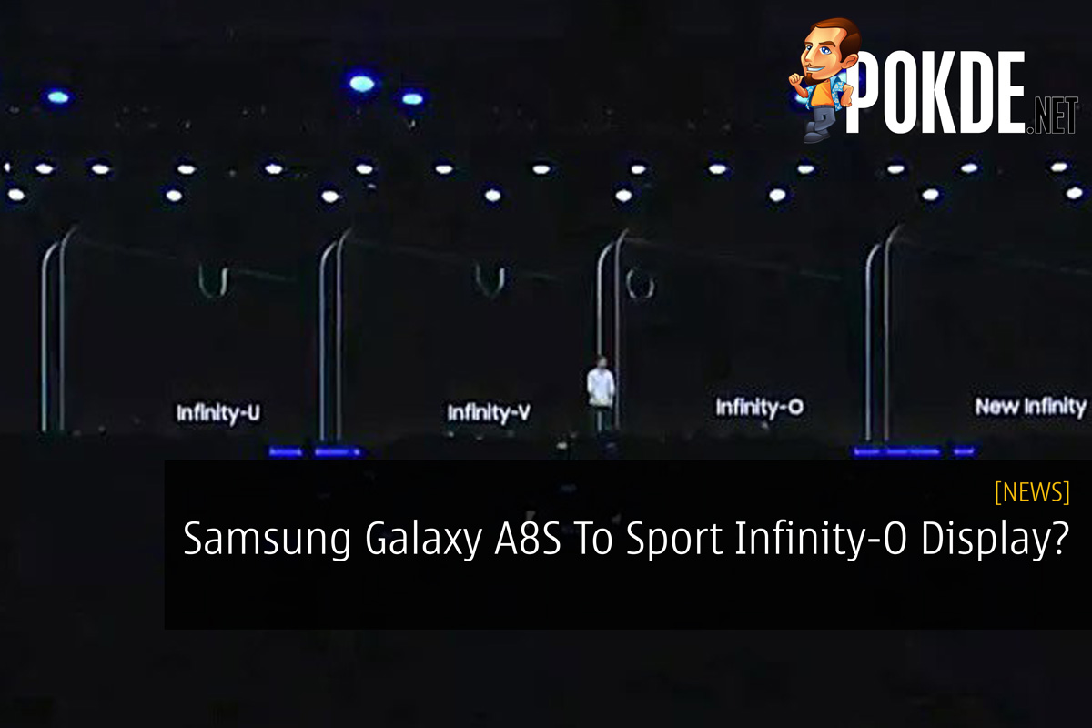 Samsung Galaxy A8S To Sport Infinity-O Display? 26