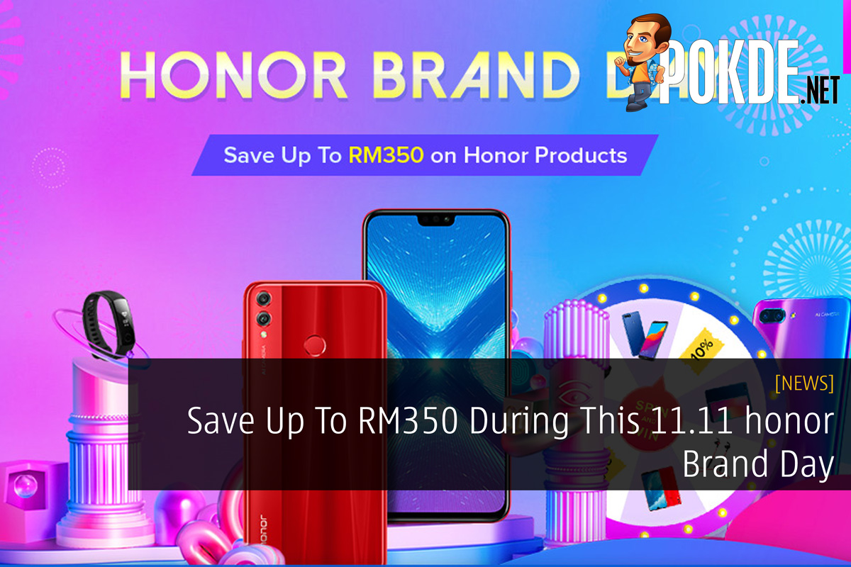 Save Up To RM350 During This 11.11 honor Brand Day 35