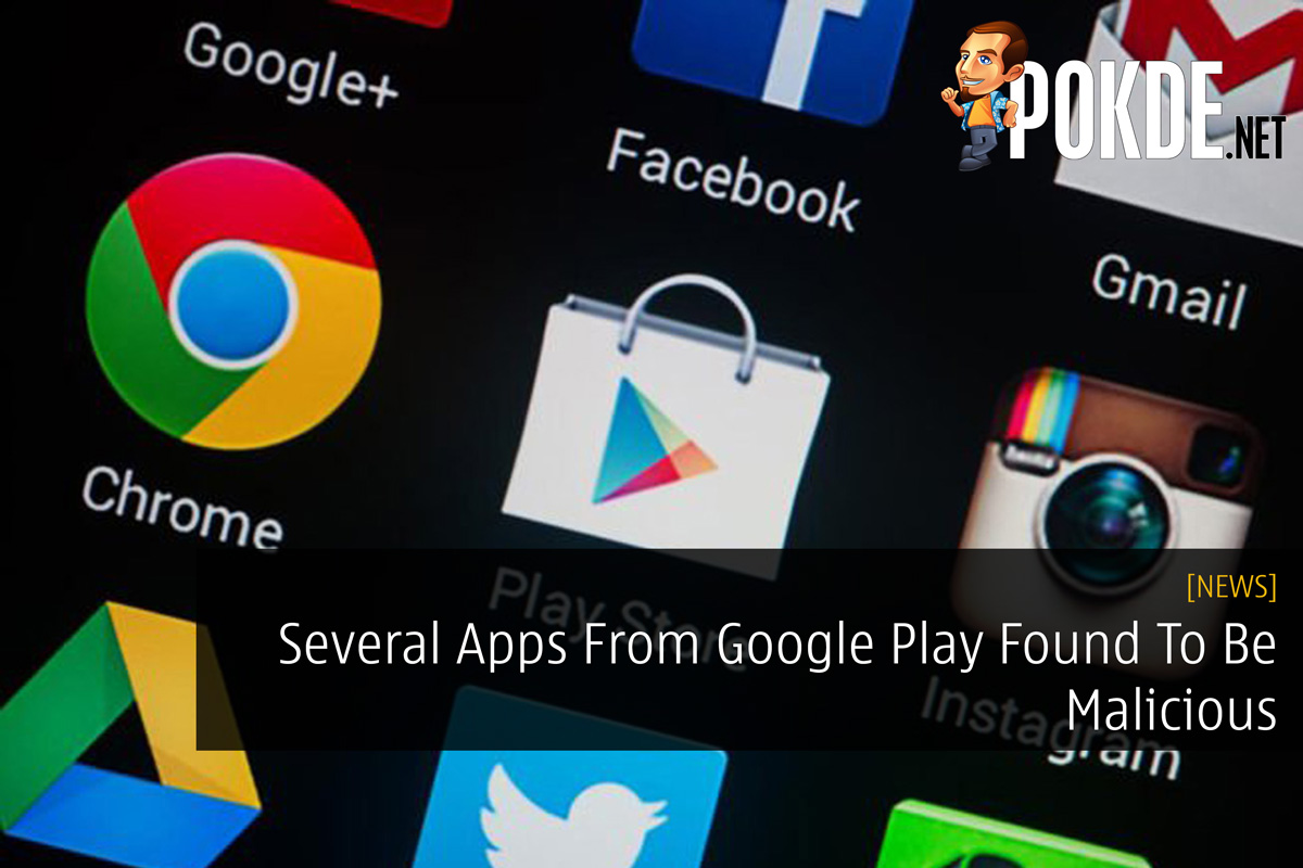 Several Apps From Google Play Found To Be Malicious 27