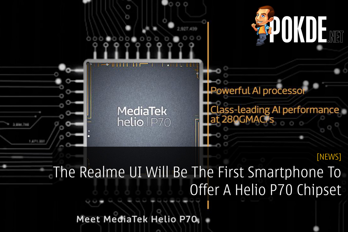 The Realme U1 Will Be The First Smartphone To Offer A Helio P70 Chipset 33