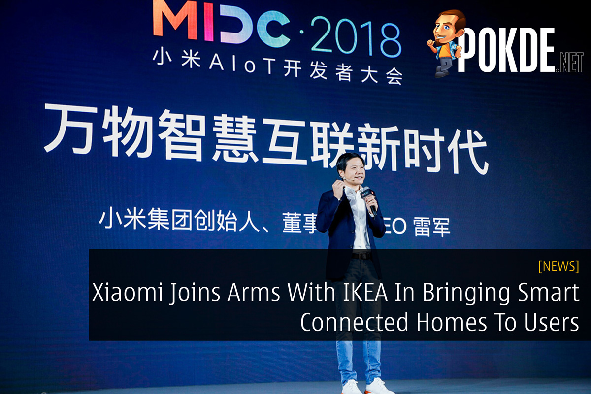 Xiaomi Joins Arms With IKEA In Bringing Smart Connected Homes To Users 36