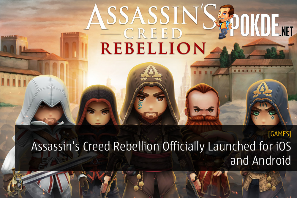 Assassin's Creed Rebellion Officially Launched for iOS and Android