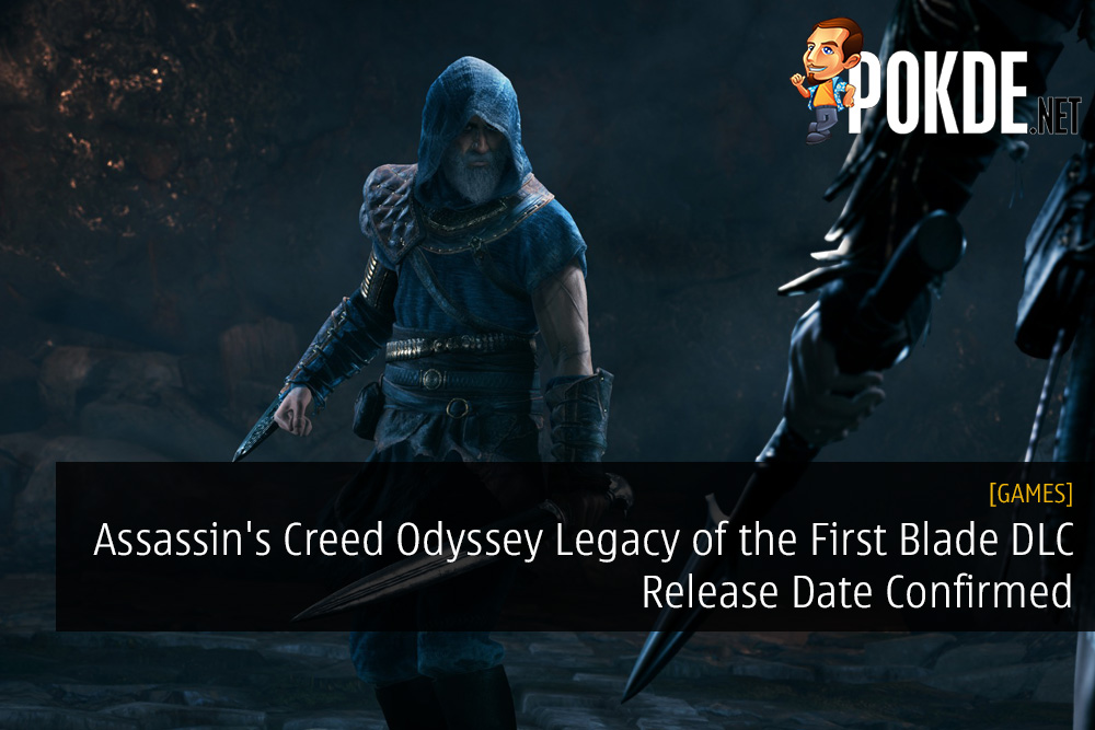 Assassin's Creed Odyssey Legacy of the First Blade DLC Release Date Confirmed 27