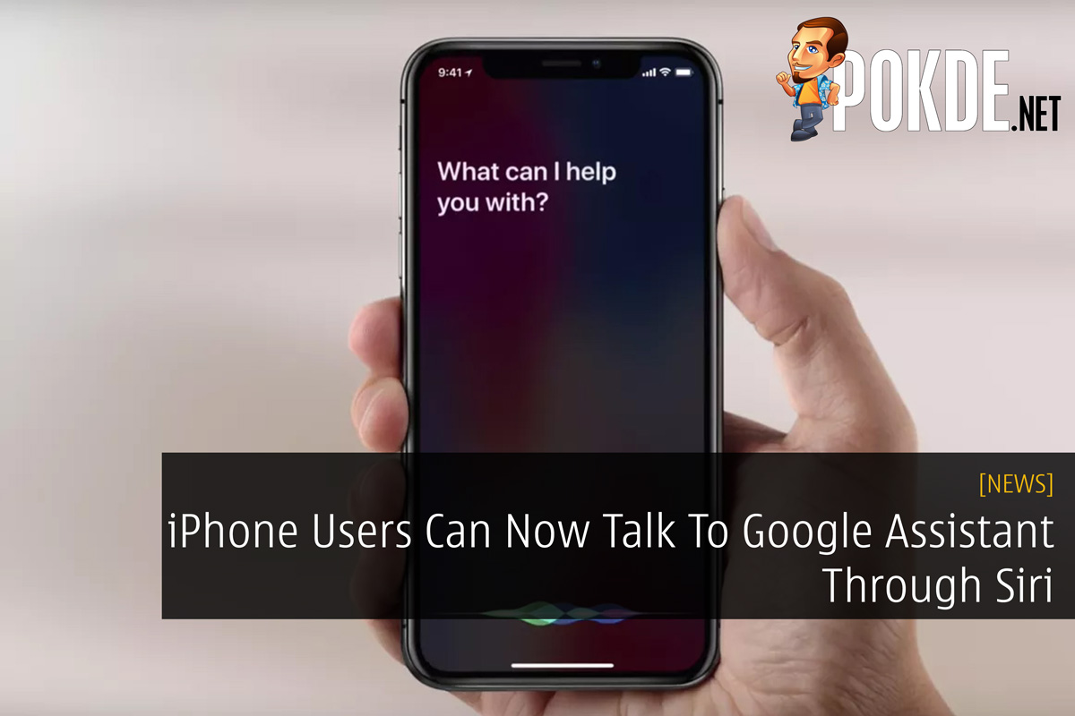 iPhone Users Can Now Talk To Google Assistant Through Siri 36