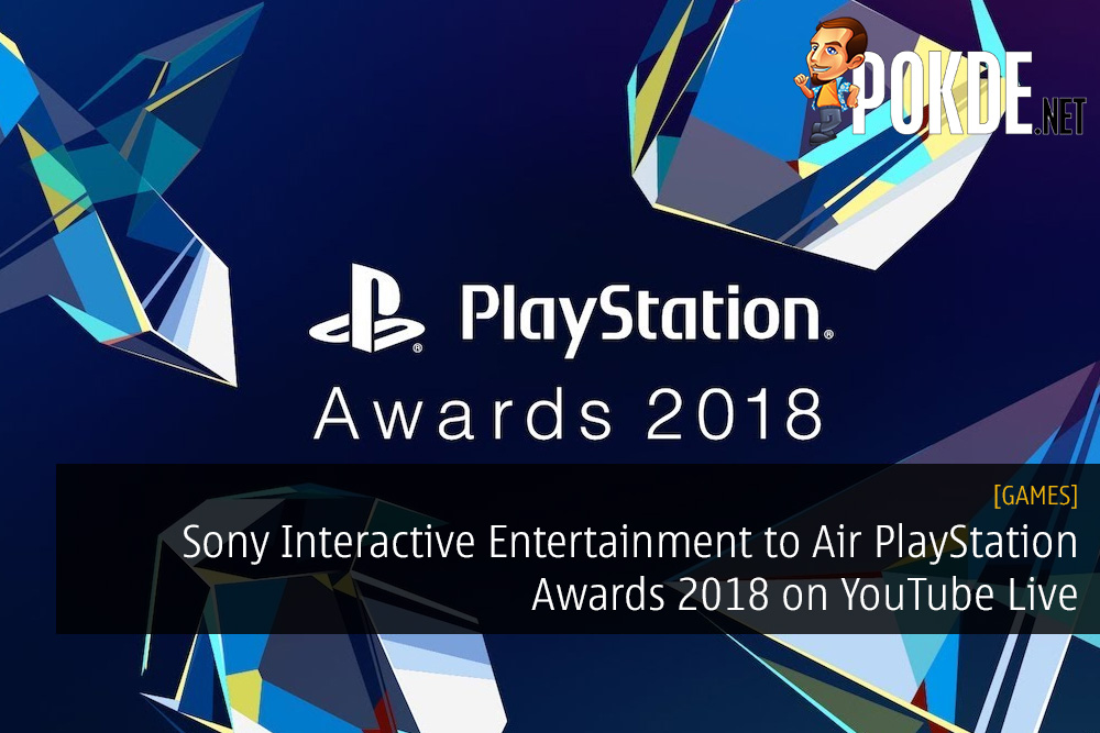 Sony Interactive Entertainment to Air PlayStation Awards 2018 on YouTube Live 28