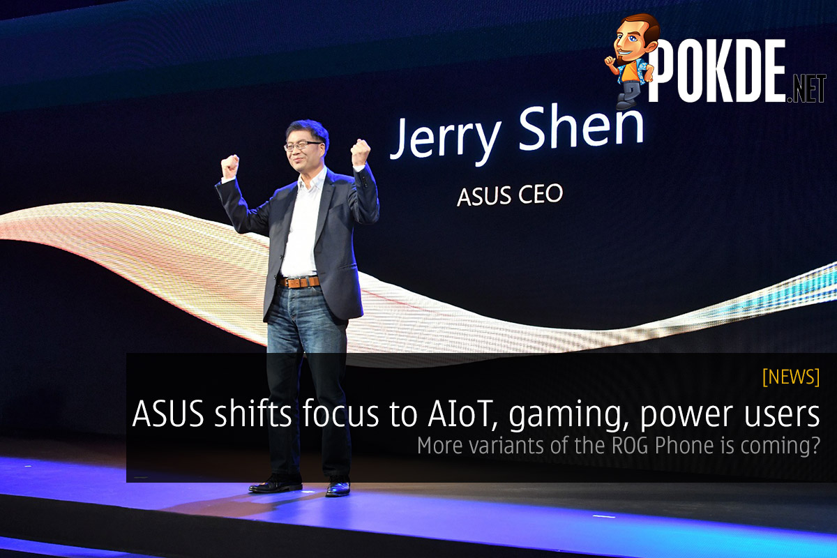 ASUS shifts focus to AIoT, gaming, power users — more variants of the ROG Phone is coming? 34