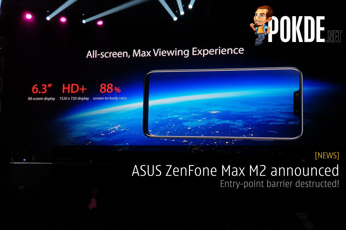 ASUS ZenFone Max M2 announced - Entry-point barrier destructed! 47
