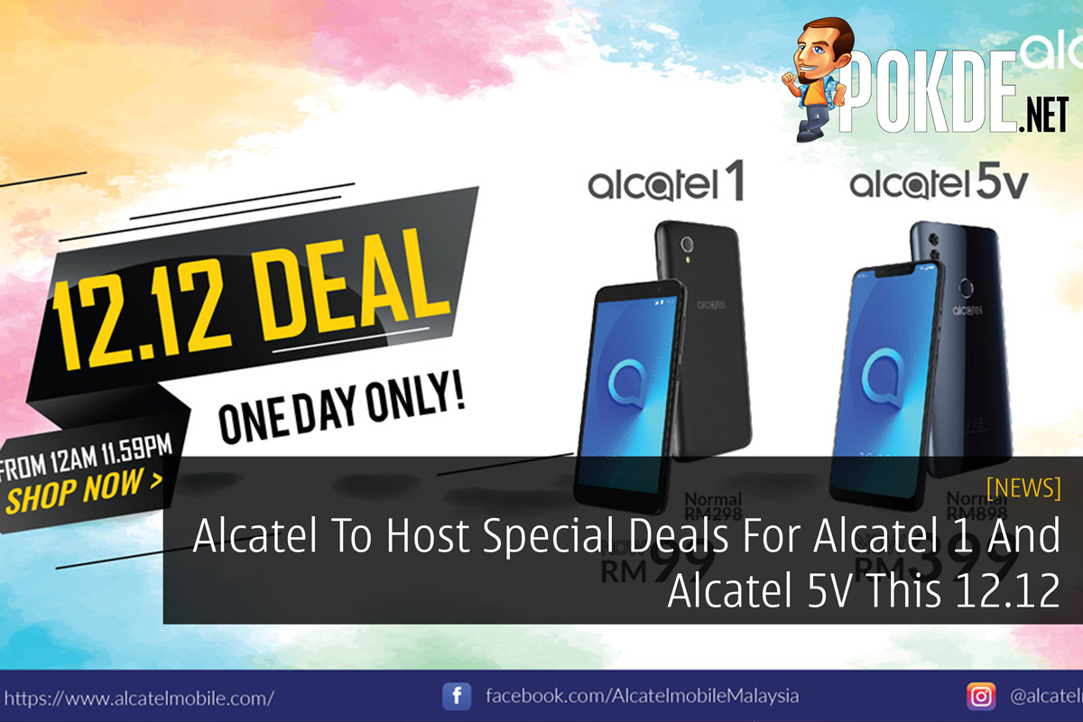 Alcatel To Host Special Deals For Alcatel 1 And Alcatel 5V This 12.12 44