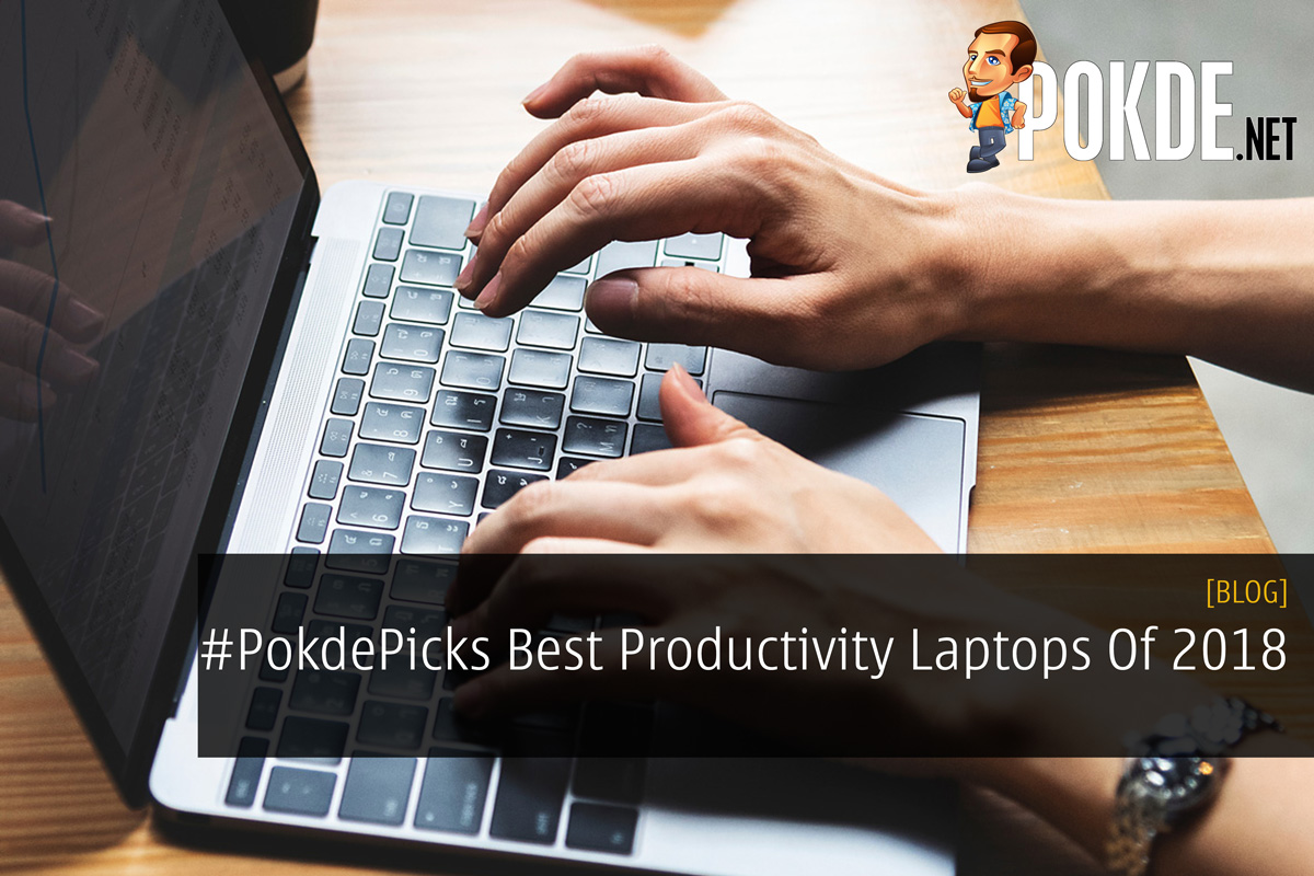 #PokdePicks Best Productivity Laptops Of 2018 27