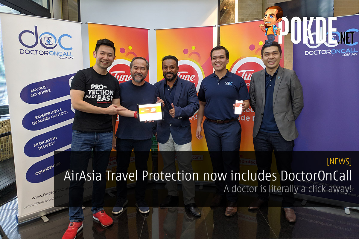 AirAsia Travel Protection now includes DoctorOnCall — a doctor is literally a click away! 30