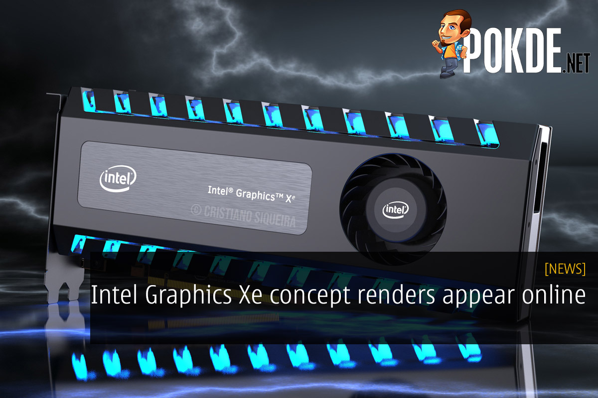 Intel Graphics Xe concept renders appear online 24