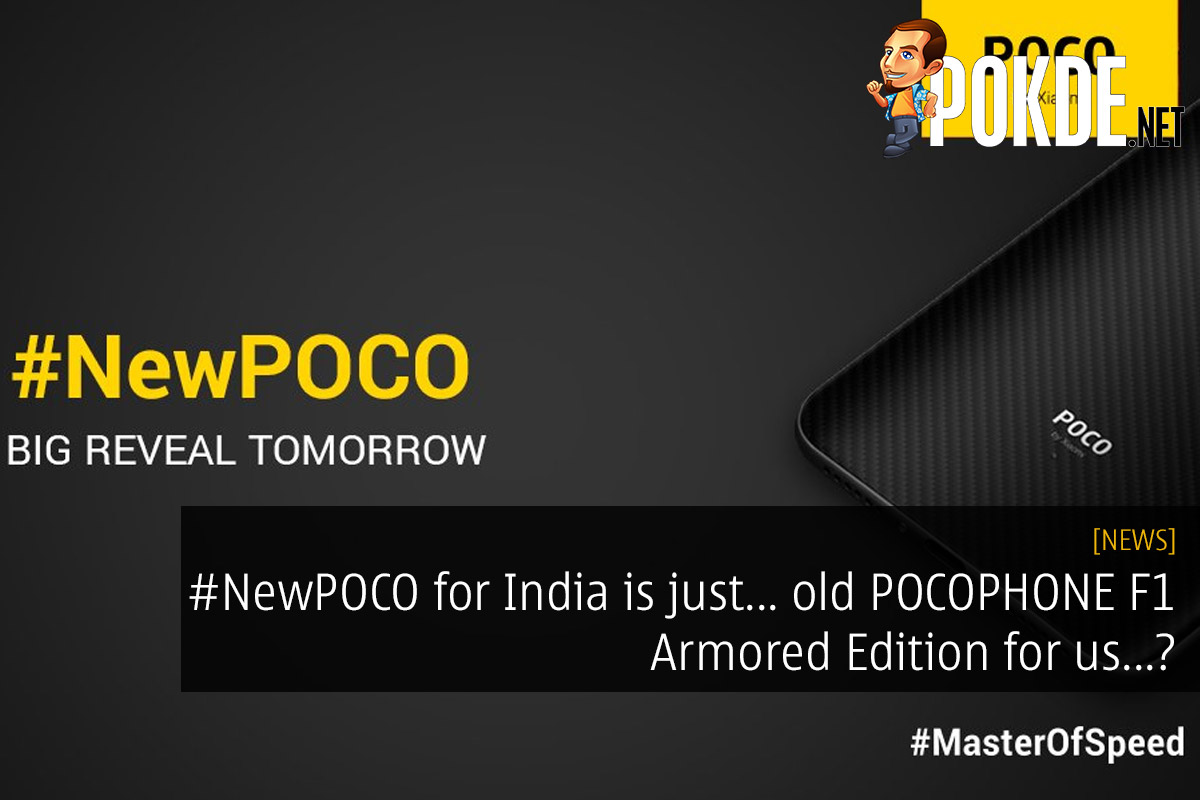 #NewPOCO for India is just... old POCOPHONE F1 Armored Edition for us...? 38