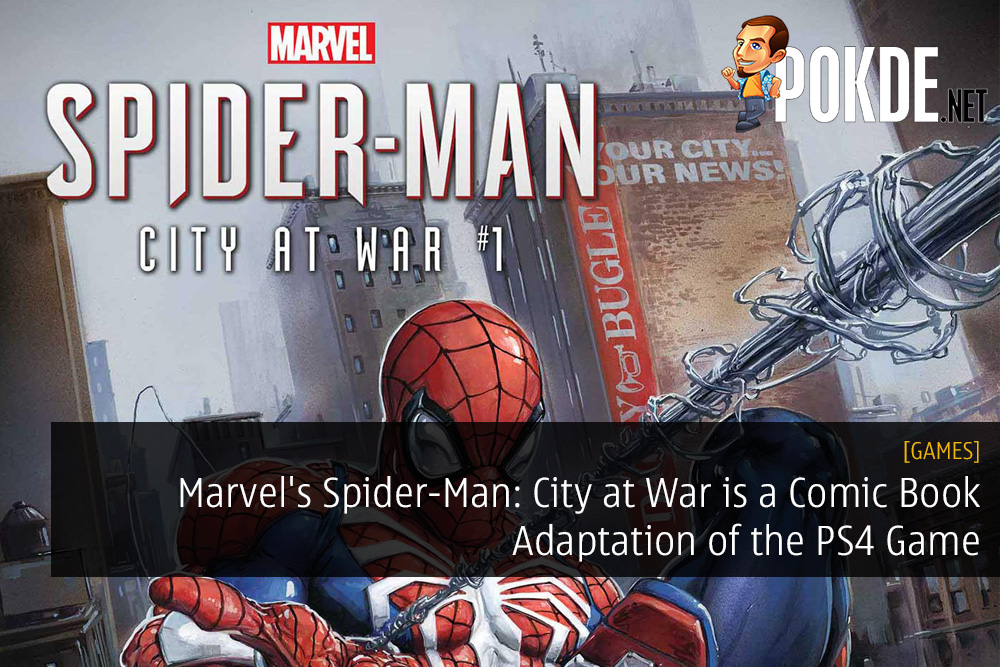 Marvel's Spider-Man: City at War is a Comic Book Adaptation of the PS4 Game