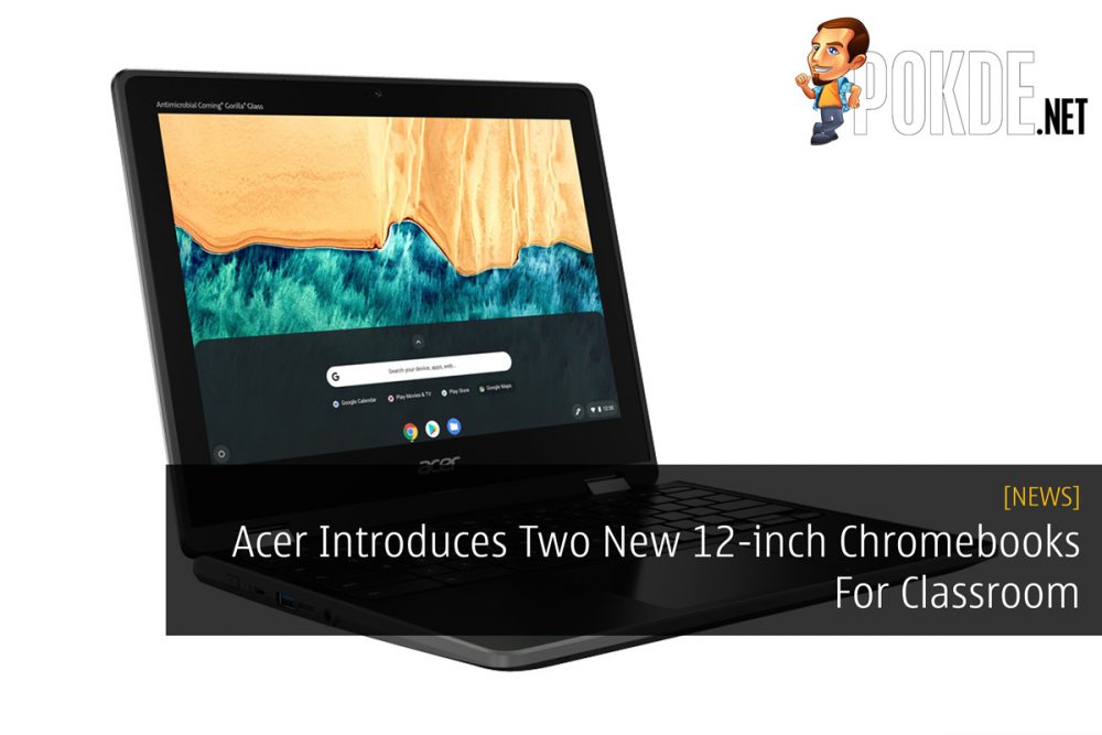 Acer Introduces Two New 12-inch Chromebooks For Classroom 22