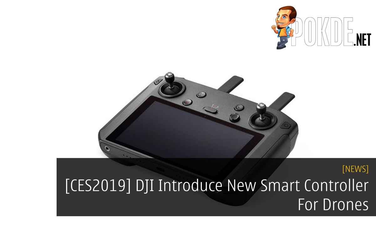 [CES2019] DJI Introduce New Smart Controller For Drones 28