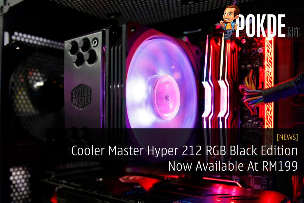 Cooler Master Hyper 212 RGB Black Edition Now Available At RM199 26