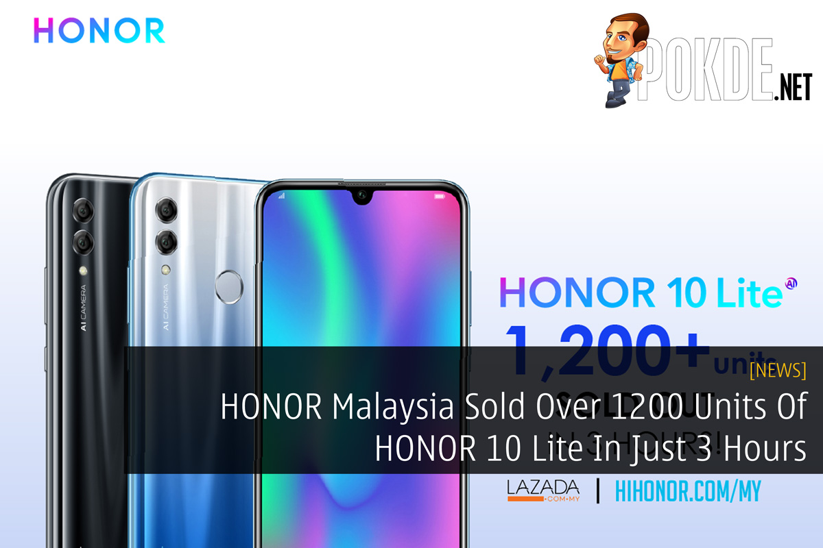 HONOR Malaysia Sold Over 1200 Units Of HONOR 10 Lite In Just 3 Hours 31