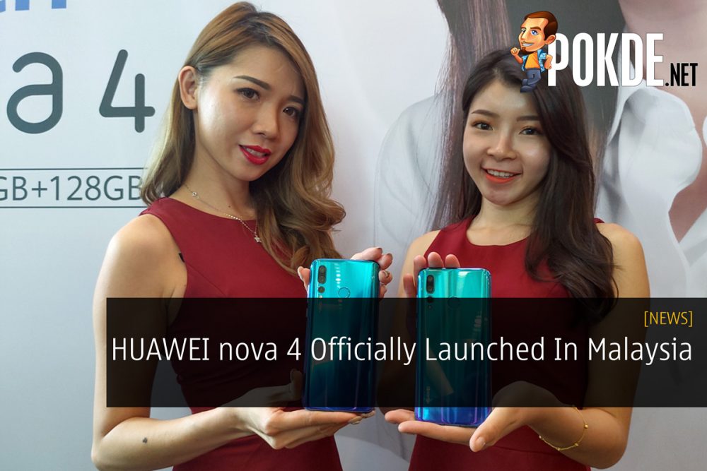 HUAWEI nova 4 Officially Launched In Malaysia 29