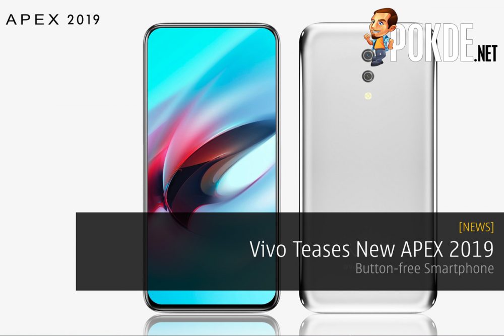 Vivo Teases New APEX 2019 — Button-free Smartphone 22