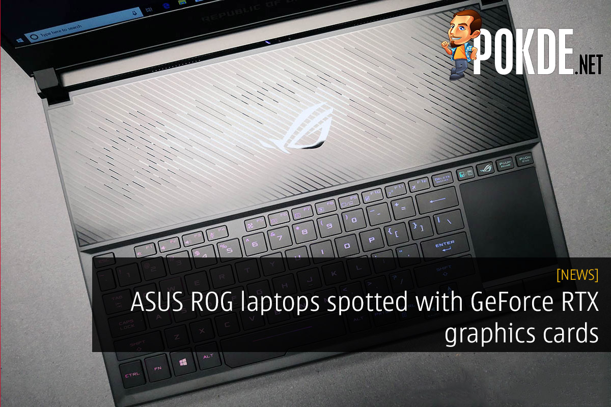 ASUS ROG laptops spotted with GeForce RTX graphics cards 36